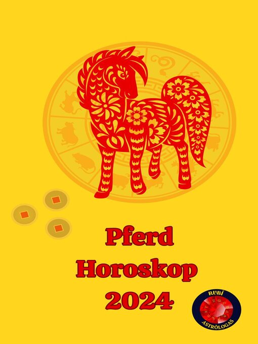 Title details for Pferd Horoskop  2024 by Alina A Rubi - Available